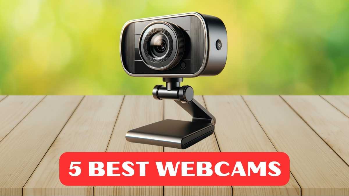 5 Best Webcams