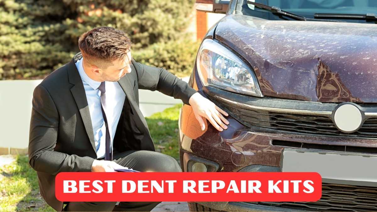 Best Dent Repair Kits