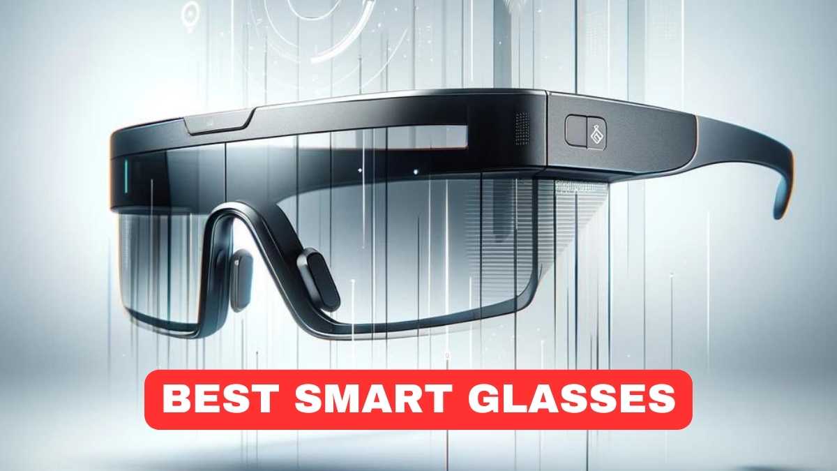 Best Smart Glasses