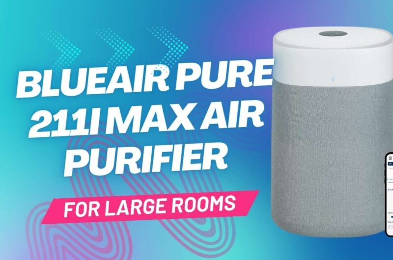 Blueair Pure 211i Max Air Purifier